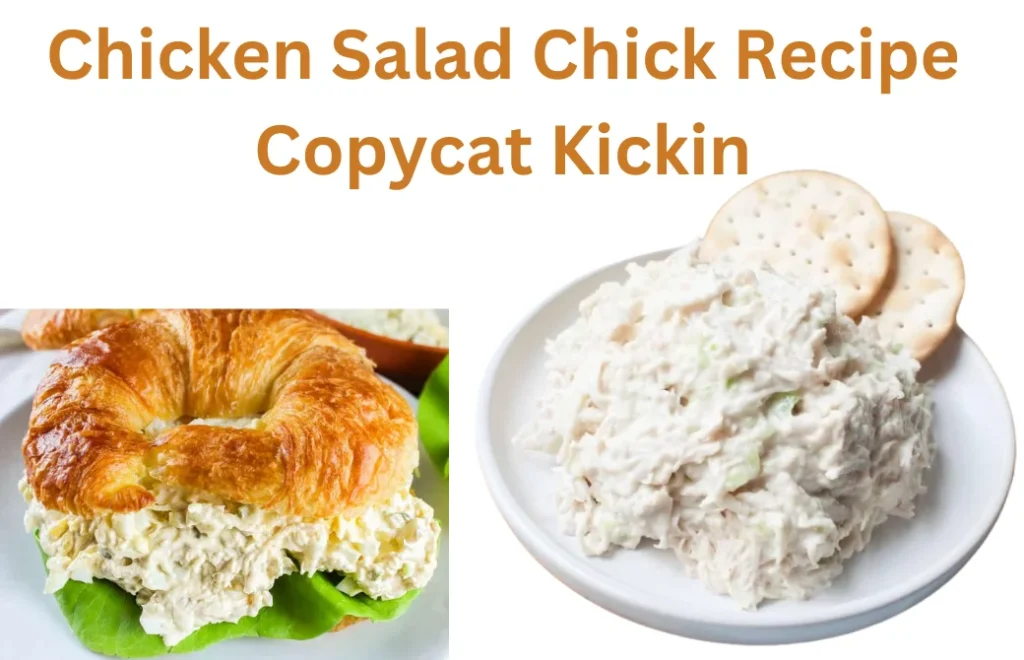 Chicken Salad Chick Recipe Copycat Kickin